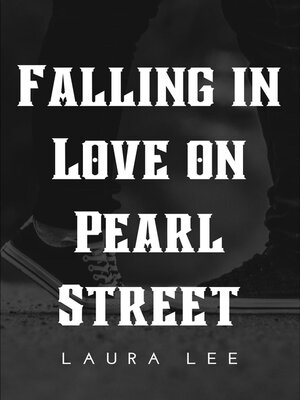 cover image of Falling in Love on Pearl Street